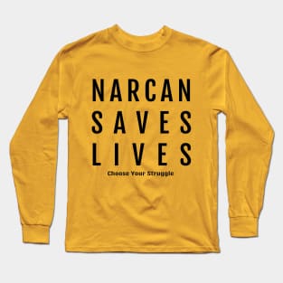 Narcan Saves Lives Long Sleeve T-Shirt